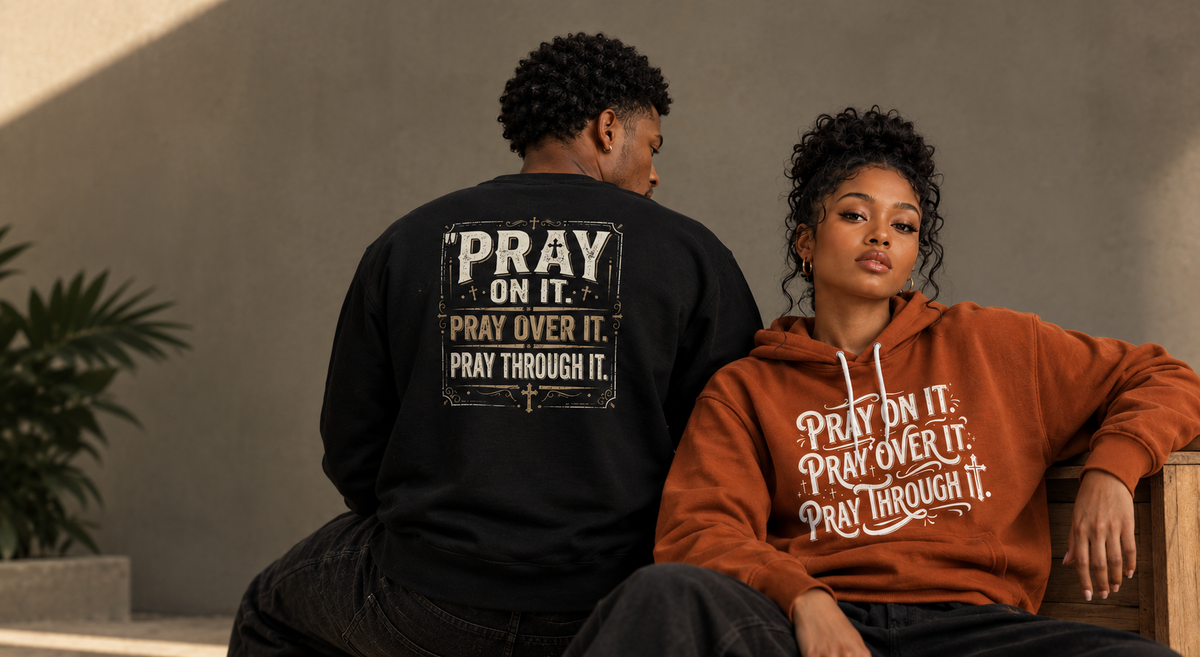 PRAY ON IT