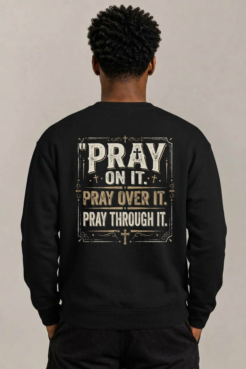 Pray On It Unisex Premium Sweatshirt