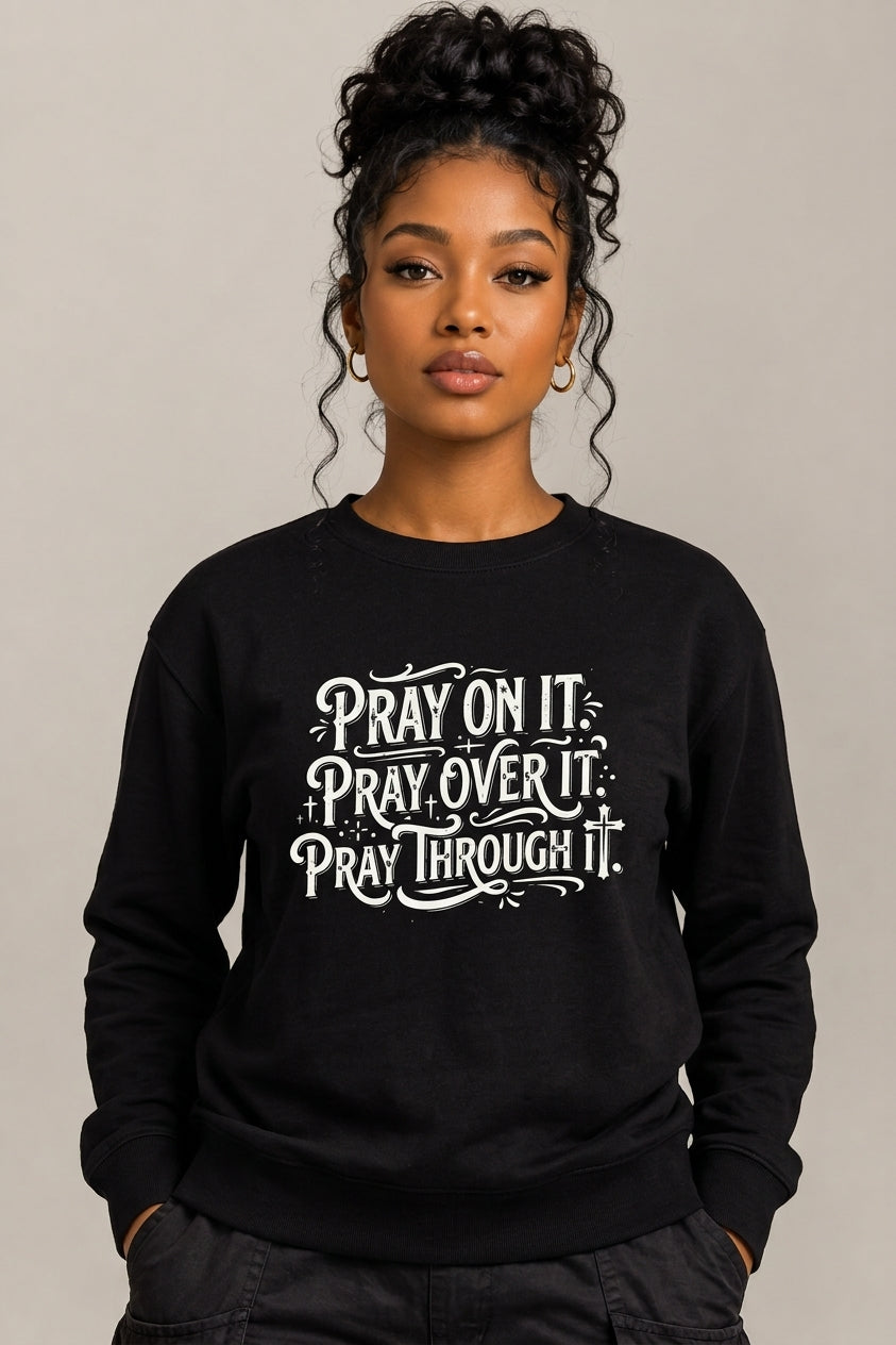 Pray On It Unisex Premium Sweatshirt
