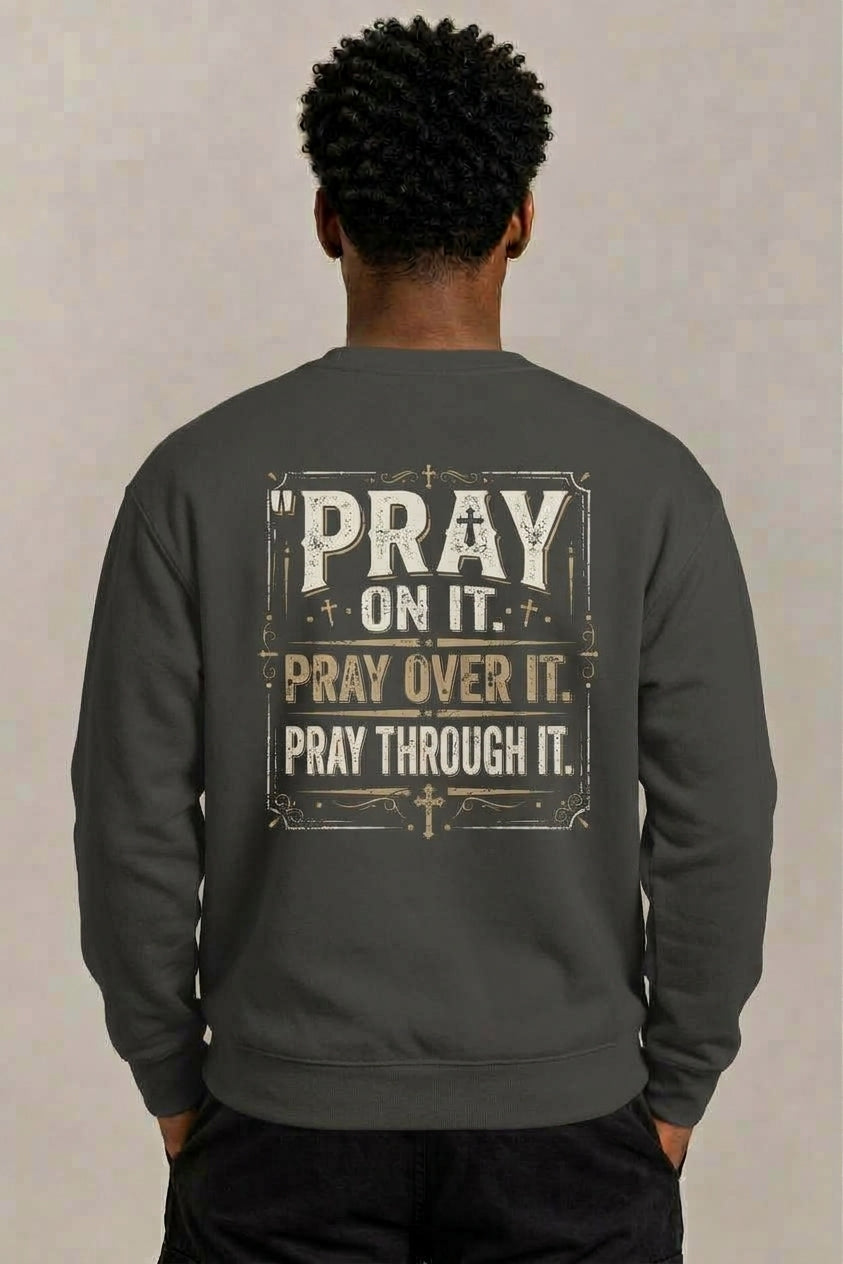 Pray On It Unisex Premium Sweatshirt