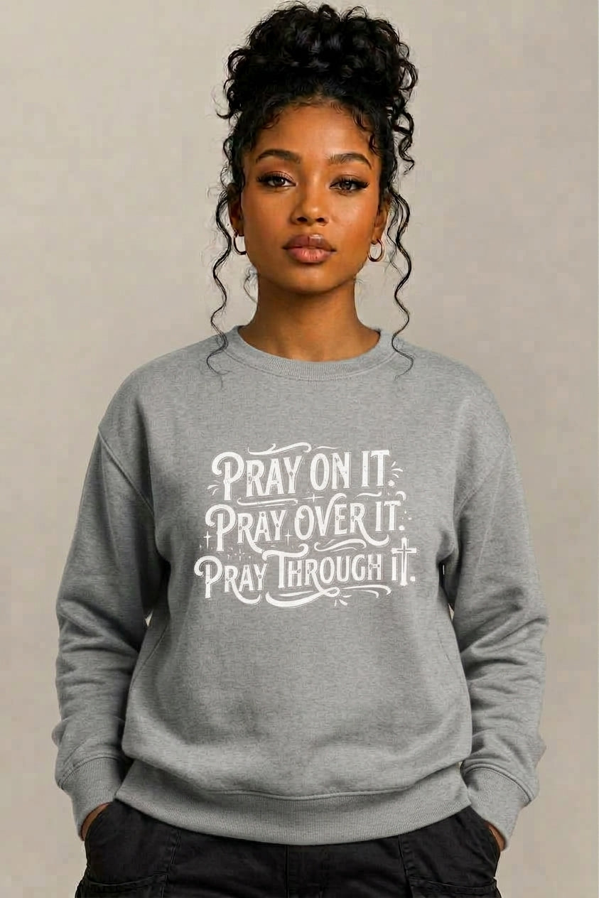 Pray On It Unisex Premium Sweatshirt
